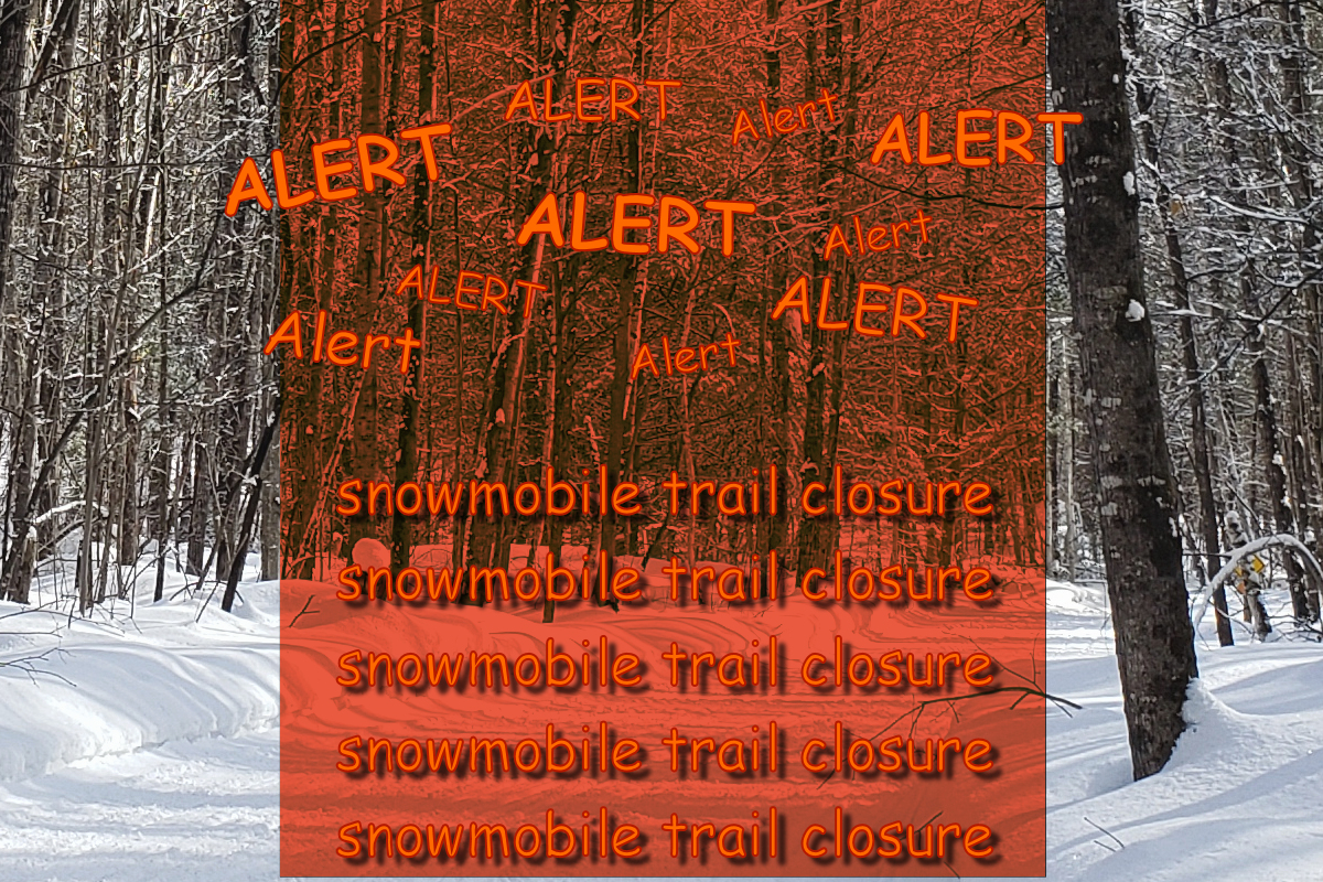 ALERT: Sawyer Co Snowmobile Trail 5 Closure
